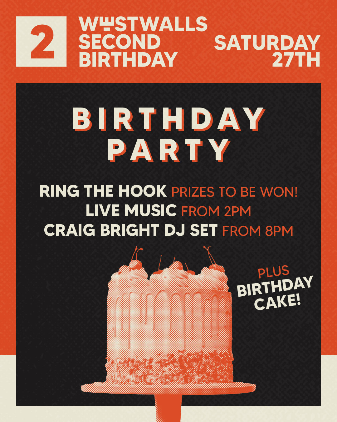 West Walls Second Birthday Weekend